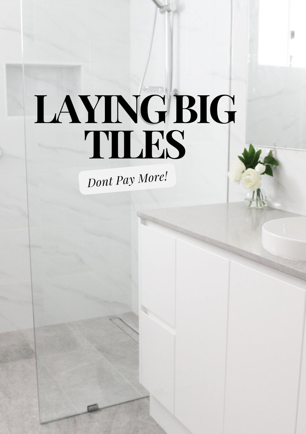 Don’t Pay More For Laying Bigger&nbsp;Tiles